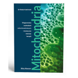 Mitochondria- książka, Autor: Autor: dr n.med. Bodo Kuklinski, Wydawnictwo: Mito-Pharma